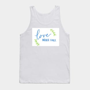 Love never fails Tank Top